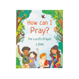 A cover image of the book titled 'How Can I Pray?' by J.John.