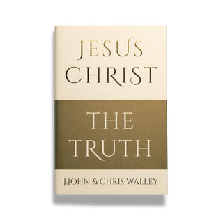 Hardback book cover for 'Jesus Christ – The Truth' by J.John & Chris Walley.