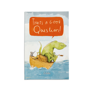 A book cover for 'That's a Good Question!' by J.John with an illustration of a cartoon dinosaur on a boat.